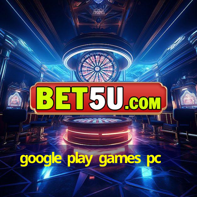 google play games pc